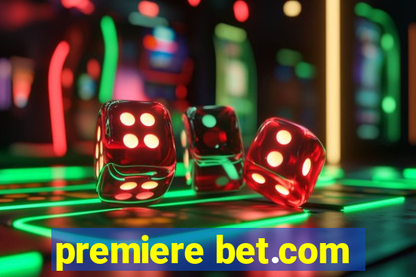 premiere bet.com